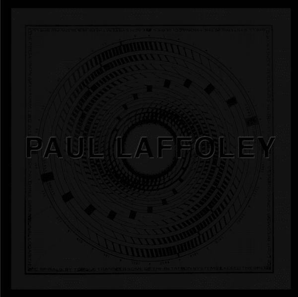 Paul Laffoley: The Force Structure of the Mystical Experience