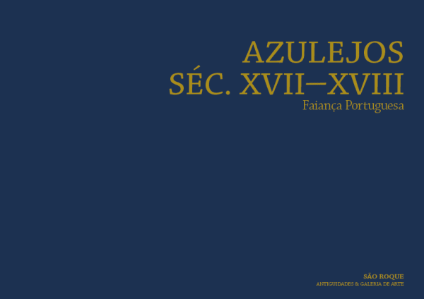 Azulejos Séc. XVII - XVIII, Faiança Portuguesa