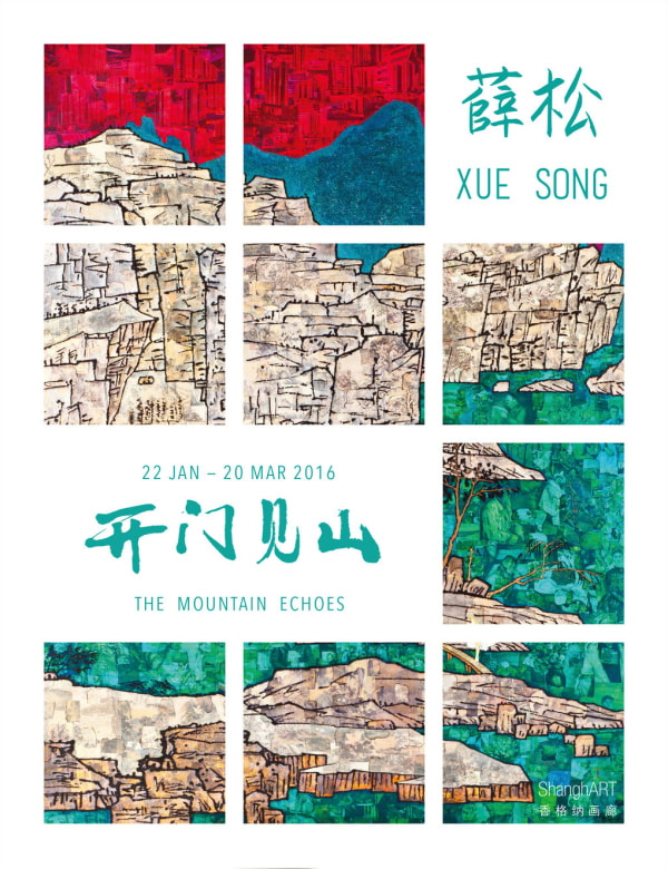 Xue Song Solo Exhibition-The Mountain Echoes ShanghArt Gallery, Singapore