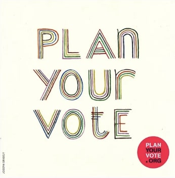 Plan Your Vote!