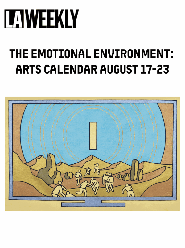 The Emotional Environment: Arts Calendar August 17-23, A week of art exploring emotion, connection, and transformation.