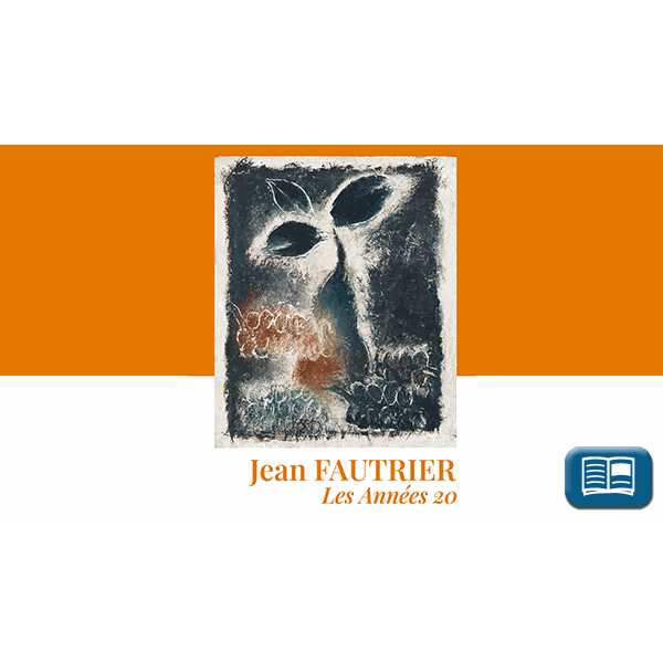 Jean Fautrier, les Années 20