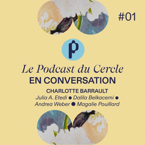 En Conversation #1 : Charlotte Barrault & son groupe : Julia A. Etedi, Dalila Belkacemi, Andrea Weber, Magalie Pouillard