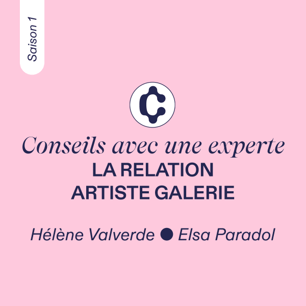 CONSEILS AVEC UNE EXPERTE, Hélène Valverde et Elsa Paradol (galeristes), Saison 1