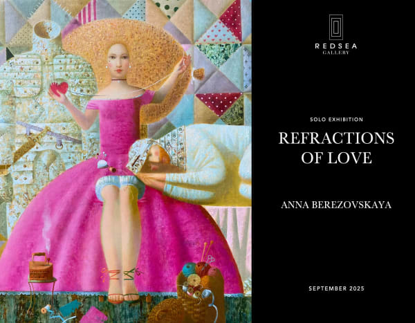 ANNA BEREZOVSKAYA: REFRACTIONS OF LOVE
