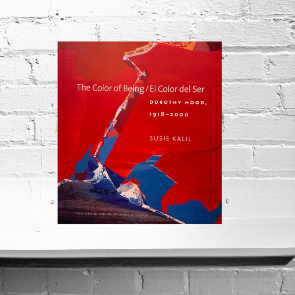 The Color of Being / El Color del Ser, Dorothy Hood, 1918-2000