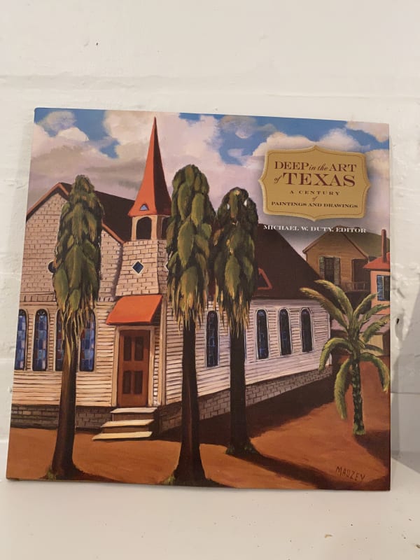 Deep in the Art of Texas, A century of paintings and drawings