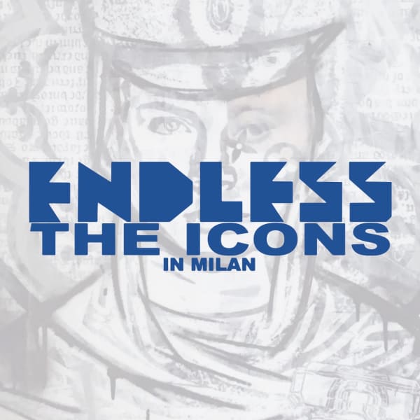 ENDLESS THE ICONS IN MILAN Il Salotto di Milano