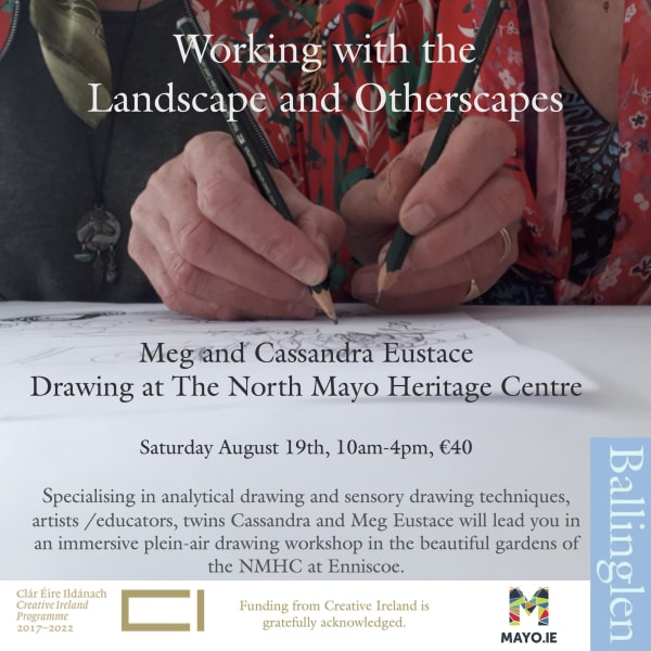 Meg and Cassandra Eustace - Drawing at The North Mayo Heritage Centre