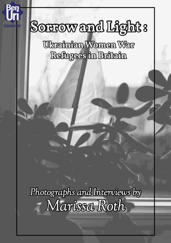 Sorrow and Light: Ukrainian Women War Refugees in Britain by Marissa Roth View it here