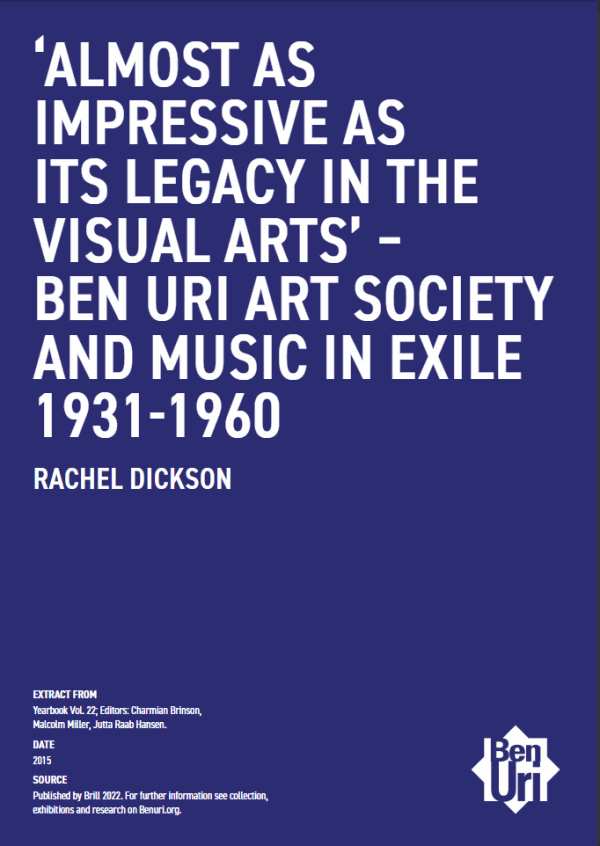 Ben Uri and Music in Exile by Rachel Dickson Read it here