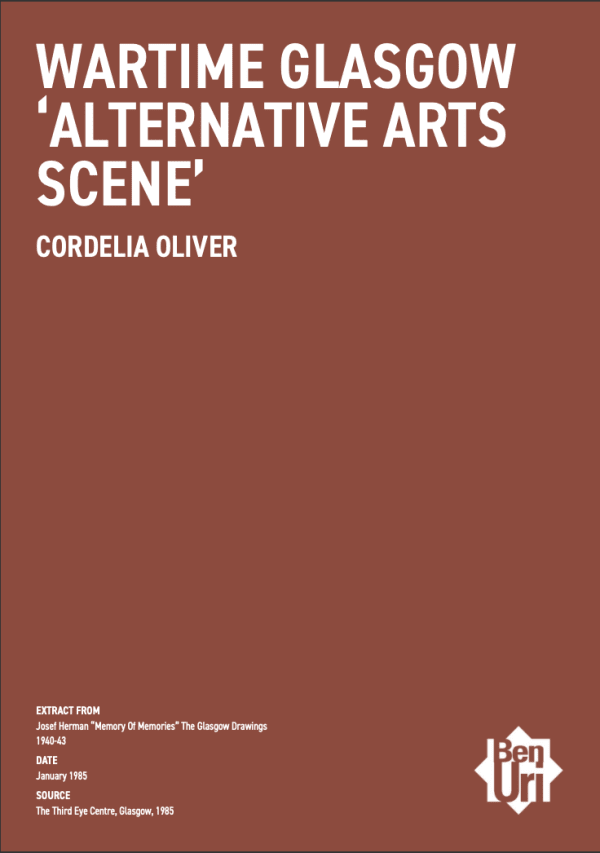 Wartime Glasgow ‘Alternative Arts Scene’ by Cordelia Oliver Read it here