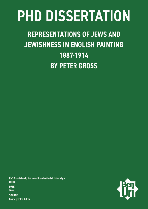 REPRESENTATIONS OF JEWS AND JEWISHNESS IN ENGLISH PAINTING 1887-1914 BY PETER GROSS READ IT HERE
