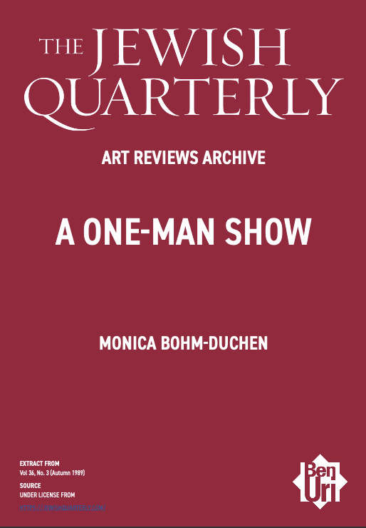 A One-Man Show by Monica Bohm-Duchen Read Here