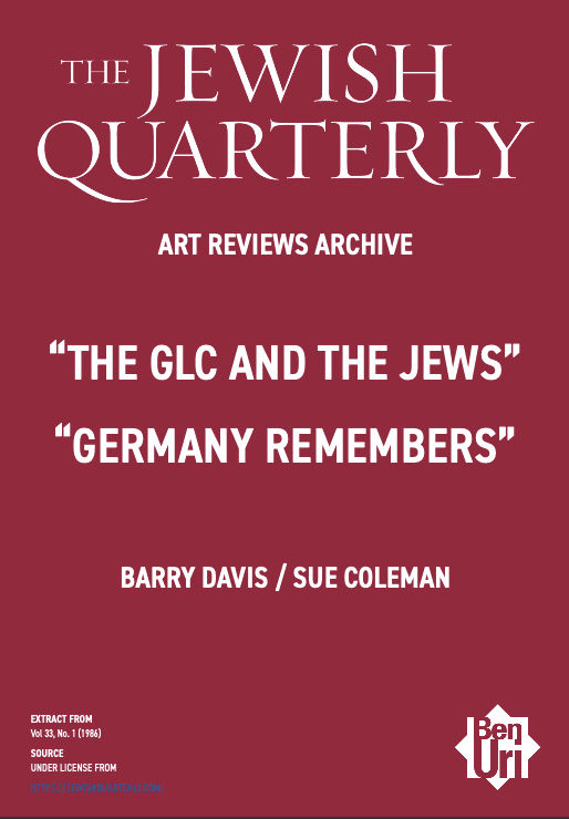 The GLC and the Jews Germany Remembers by Barry Davis Sue Coleman Read Here