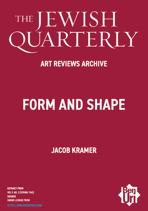 Form and Shape by Jacob Kramer read here