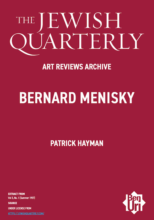 Bernard Menisky by Patrick Hayman read here