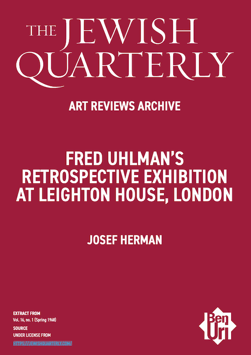 Fred Uhlman's Retrospective Exhibition at Leighton House, London by Josef Herman read here