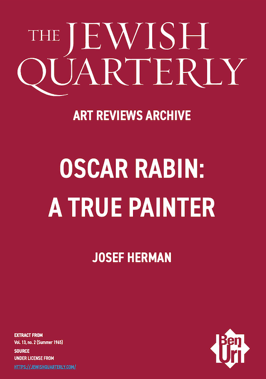 Oscar Rabin: A True Painter by Josef Herman read here