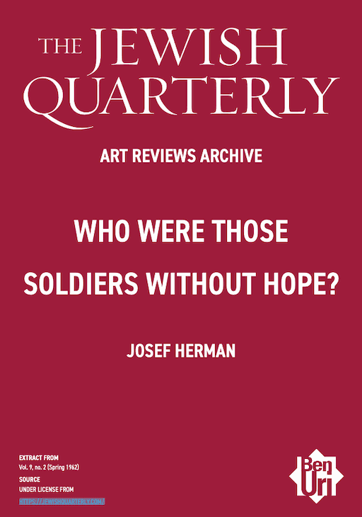 Who Were Those Soldiers Without Hope by Josef Herman read here