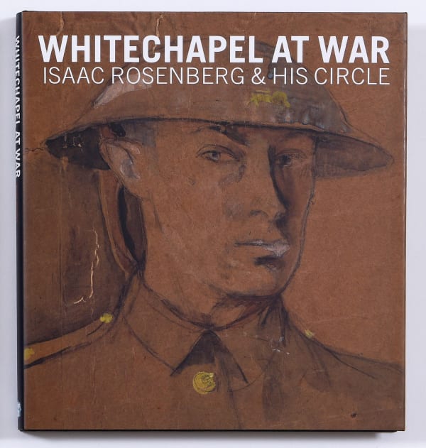 Whitechapel na wojnie: Isaac Rosenberg i jego krąg