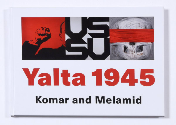 Yalta 1945: Komar and Melamid