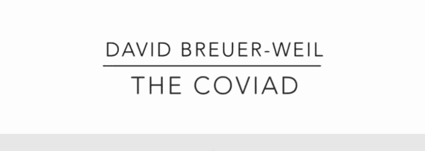 DAVID BREUER-WEIL | THE COVIAD | BEN URI GALLERY