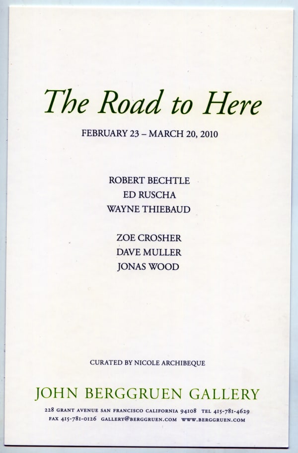 Exhibition announcement card for Road to Here, a group show at John Berggruen Gallery, 2010 (back)