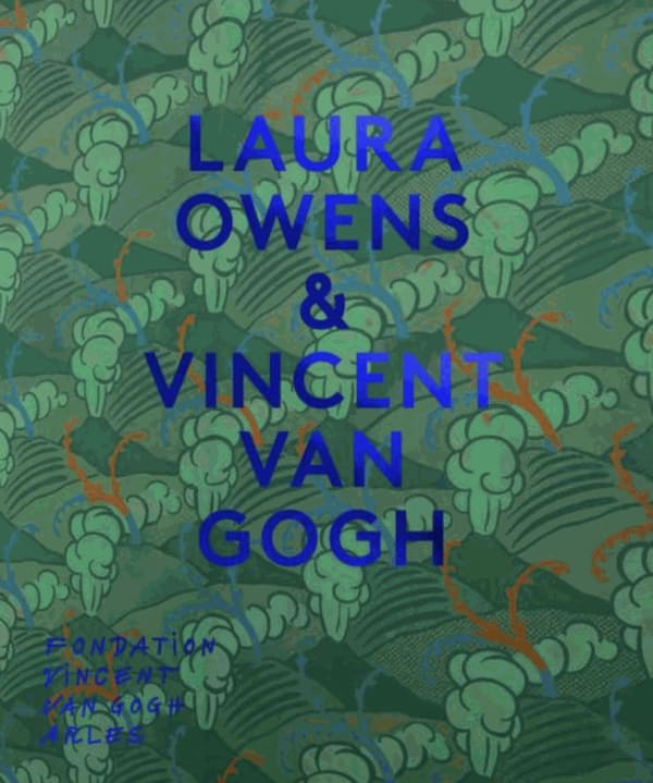 Laura Owens & Vincent Van Gogh