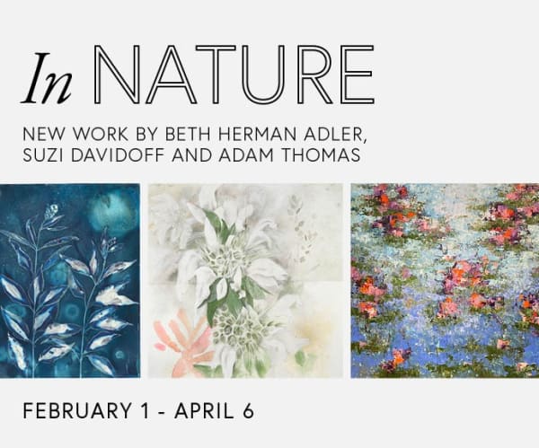 In Nature: New Work by Beth Herman Adler, Suzi Davidoff and Adam Thomas