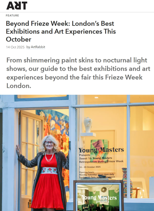 ‘Sweet 16: Young Masters Retrospective’ featured in ArtRabbit’s ‘Beyond Frieze Week: London’s Best Exhibitions and Art Experiences This October