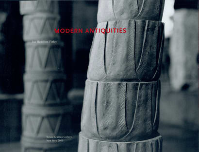Ian Hamilton Finlay: Modern Antiquities