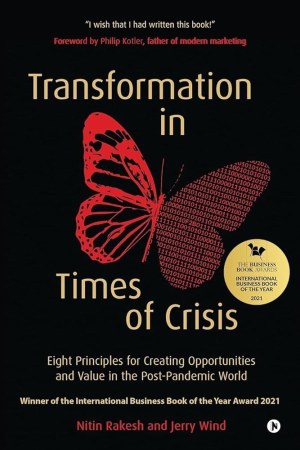 TRANSFORMATION IN TIMES OF CRISIS, Eight Principles for Creating Opportunities and Value in the Post-Pandemic World