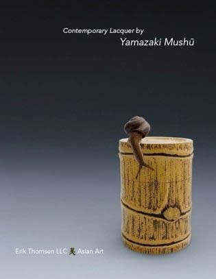 Contemporary Lacquer by Yamazaki Mushū 2007