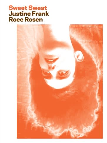 Roee rosen_publication_2009_sweet sweat_justine frank_erna hecey_ for sale
