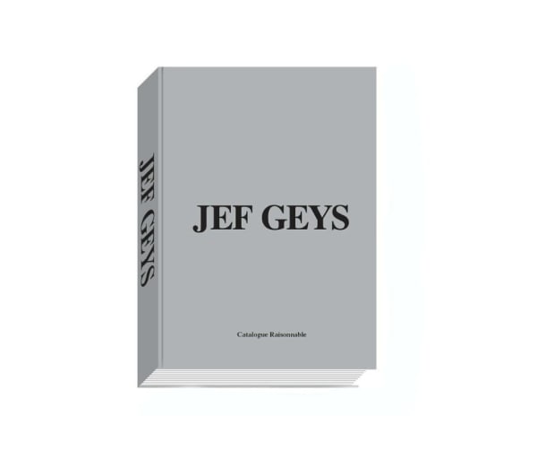 Jef Geys, Catalogue Raisonnable, 2025 published by WIELS and MER. Books/Borgerhoff & Lamberigts