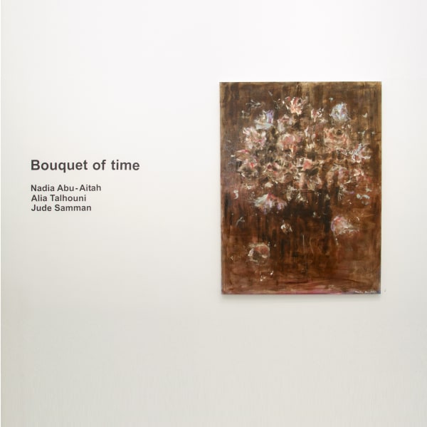 Bouquet of time By Nadia Abu-Aitah, Alia Talhouni and Jude Samman