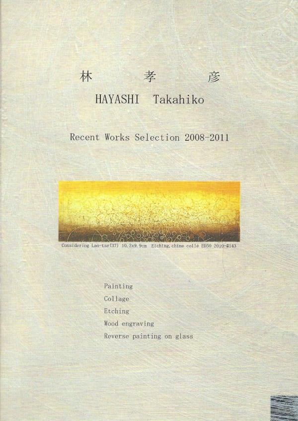 Takahiko Hayashi: Recent Works Selection 2008-2011