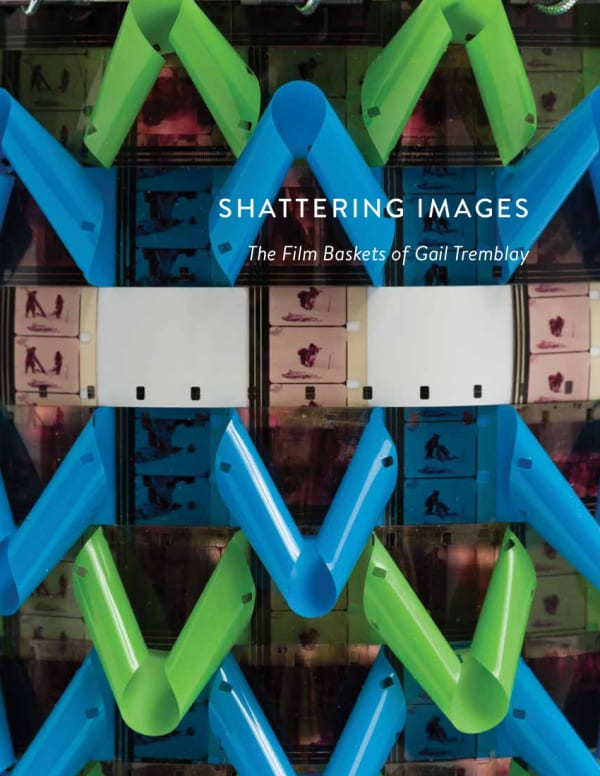 Shattering Images: The Film Baskets of Gail Tremblay