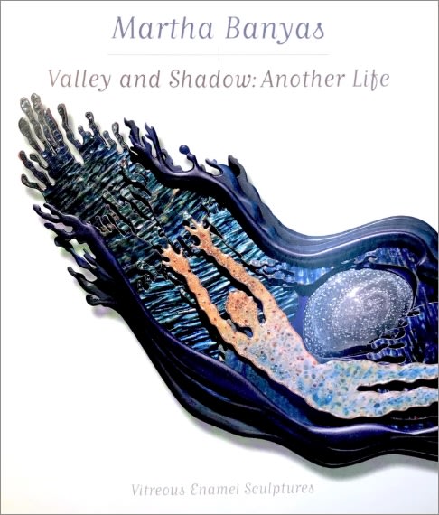 Martha Banyas, Valley and Shadow: Another Life