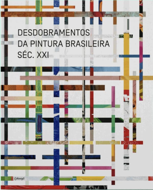 Desdobramentos da pintura brasileira séc. XXI