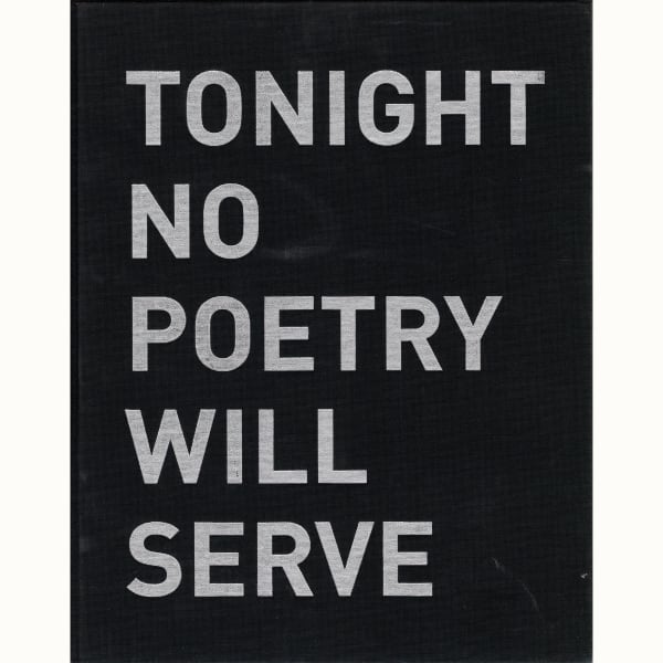 Tonight No Poetry Will Serve