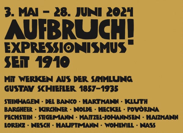 Aufbruch! Expressionismus seit 1910