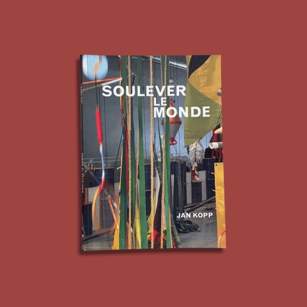 Jan Kopp - Soulever Le Monde