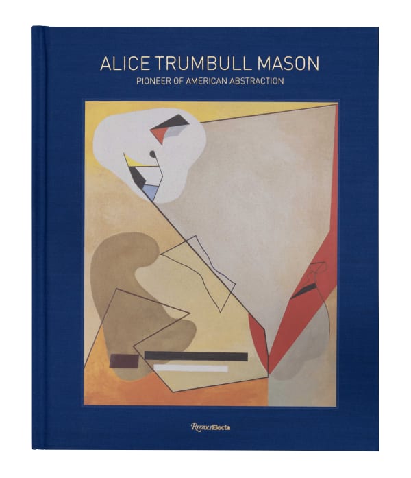 The Brooklyn Rail, Alice Trumbull Mason: Pioneer of American Abstraction