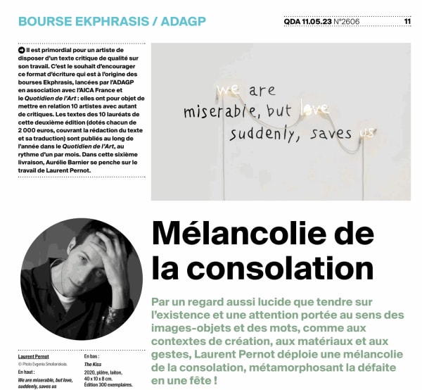 We are miserable, but love, suddenly, saves us 2022, néon, encre de chine, installation murale, 140 x 50 cm. © Courtesy de l’artiste et de la galerie Marguo © Laurent Pernot/ADAGP, Paris, 2023.