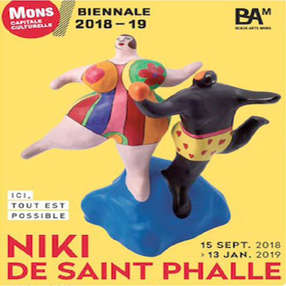 NIKI DE SAINT PHALLE - ICI TOUT EST POSSIBLE - MUSEE DES BEAUX-ARTS DE MONS, BELGIQUE