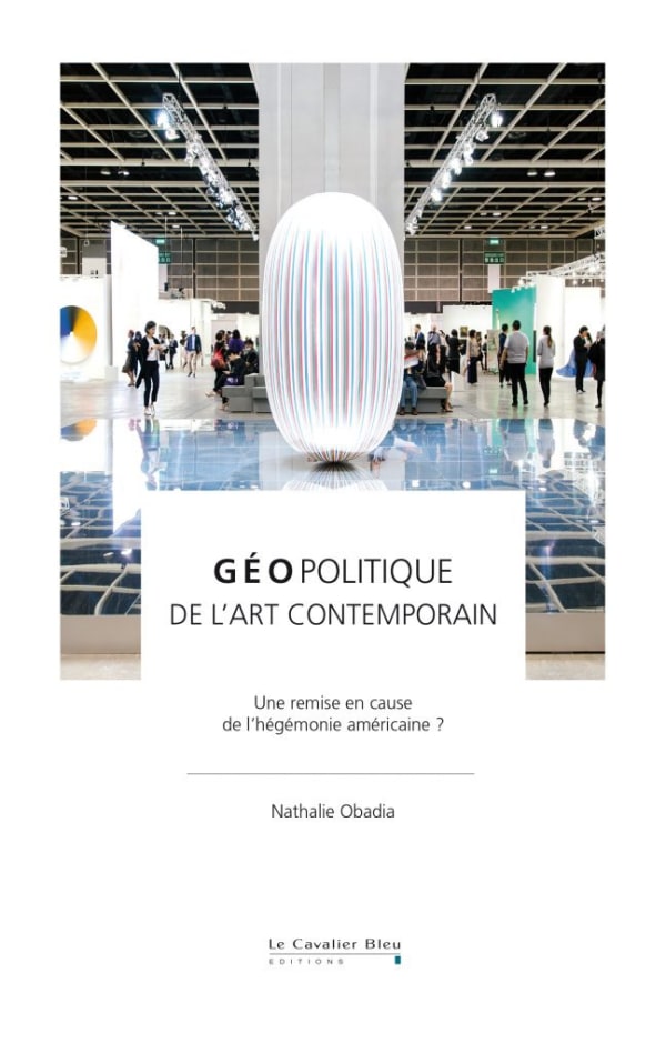 Géopolitique de l’art contemporain
