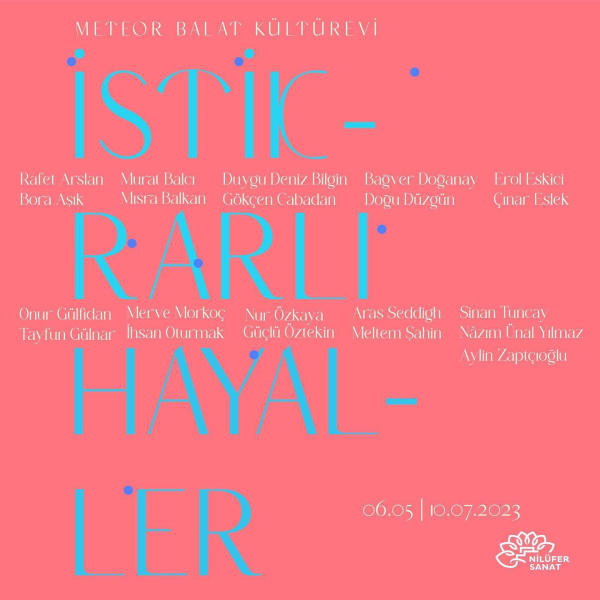 ARAS SEDDİGH AT NİLÜFER SANAT İSTİKRARLI HAYALLER EXHIBITION