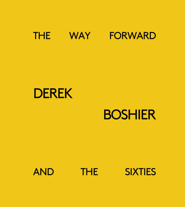 The Way Forward: Derek Boshier and the Sixties